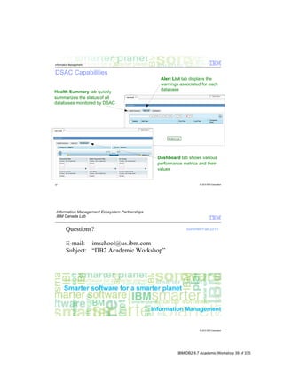 IBM DB2 9.7 Academic Workshop 39 of 335
 