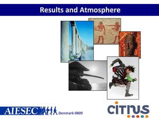 Results and Atmosphere 