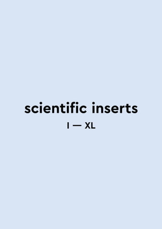 scientific inserts
I — XL
 