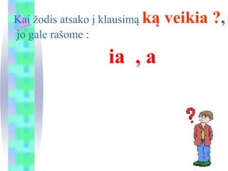 2b - Rašymo taisyklės