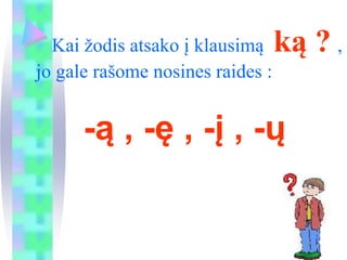 2b - Rašymo taisyklės