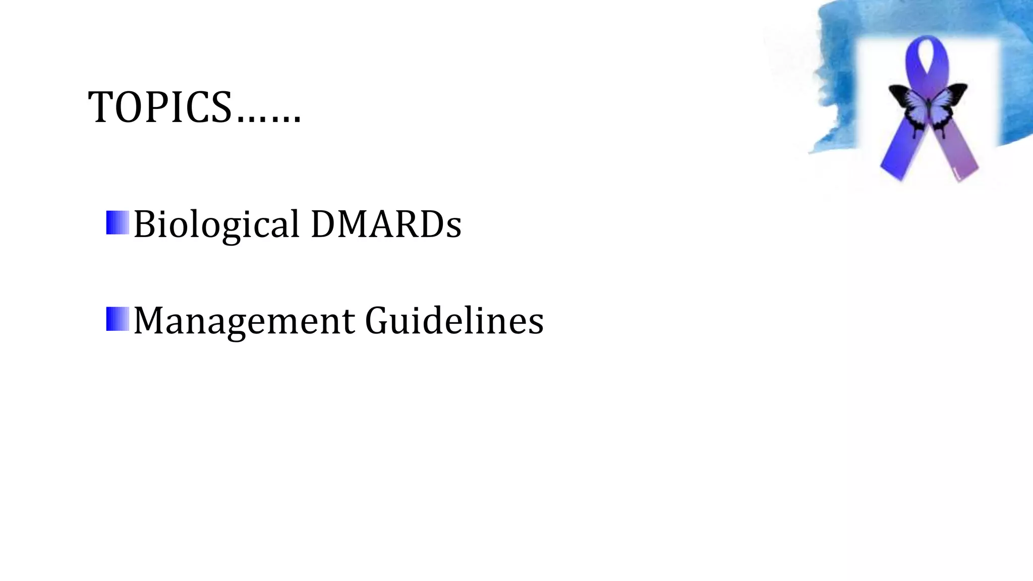 Rheumatoid arthritis : Biological DMARDs | PPTX