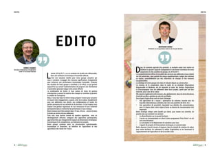 5
EDITO
4
EDITO
EDITO
L
’année 2016/2017 a vu un contexte de récolte très défavorable,
dans une ambiance économique d’ensemble difficile.
C’est une situation inédite pour notre groupe, situation qui
nous a conduits à engager des mesures significatives d’adaptation
pour préserver une performance économique honorable. Chacune
des sociétés de notre groupe a contribué à cet effort, ce qui permet
aujourd’hui au conseil d’administration de proposer une distribution
d’assemblée générale malgré cette année difficile.
La mobilisation de toutes et tous autour de choix de gestion
volontaristes a assuré la maitrise des charges et contribue à garantir
la solidité de l’entreprise.
Mais, il nous faut dans le même temps préparer l’avenir pour assumer
et réussir notre engagement, à savoir, créer de la valeur durablement
pour nos adhérents, nos clients, nos collaborateurs et toutes les
parties prenantes de nos activités et du territoire. Ce but majeur nous
impose une gestion rigoureuse de nos ressources et une créativité
permanente dans la recherche de performance à tous niveaux.
Notre mission est d’être présent dans 10 ans, 20 ans... encore et dans
la durée au service de nos adhérents.
Pour cela, nous devons investir de manière opportune, avec un
développement efficient, intégrant des approches partenariales,
approches liées aux changements majeurs de dimensions stratégique,
économique et de compétences, qu’induisent nos projets.
Notre groupe continue ainsi sa structuration opérationnelle,
économique et financière, au bénéfice de l’agriculture et des
agriculteurs des Hauts-de-France.
D
ans un contexte agricole très perturbé, je souhaite avant tout mettre en
évidence la grande capacité d’adaptation et une bonne résistance de notre
coopérative et des sociétés du groupe, en 2016/2017.
La compétitivité des offres et la qualité des services aux adhérents et aux clients
ont été préservées, sans prendre de marge supplémentaire, malgré des volumes
en baisse, essentiellement par des réductions de charges et des mesures
exceptionnelles.
La stratégie de notre groupe est claire et robuste depuis sa construction.
La mission de la coopérative, dans le cadre de sa stratégie d’Agriculture
Responsable et Moderne, est de répondre à toutes les formes d’agriculture
et d’accompagner tous les adhérents dans leurs projets, quelle que soit leur
diversité, pour créer de la valeur.
Elle exprime également cette mission, plus globalement, dans les diversifications
d’activité qu’elle a opérées au sein de ses filiales.
Deux types d’agriculture sont en train d’émerger :
•	 Une agriculture de « masse » génératrice de volumes, tournée vers les
marchés internationaux (céréales, lait, hors sol, pommes de terre, etc.)
•	 Une agriculture de proximité, répondant aux attentes du consommateur,
avec la chance dans notre région d’avoir un bassin de consommation très
important
Notre stratégie intègre cette dualité qui induit, pour toutes nos activités, de
grands axes qui orientent nos actions :
•	 La diversification sur un grand territoire
•	 L’accès au consommateur en direct (notre programme Prise Direct’ en est
une concrétisation)
•	 La conception et le déploiement de solutions pour tous
•	 L’apport de progrès et d’innovations techniques et commerciales
Notre réponse s’inscrit, encore et toujours, dans la volonté de création de valeur
pour notre territoire, en valorisant le métier d’agriculteur et en favorisant le
rapprochement de l’agriculture et de la société civile.
BERTRAND HERNU
Président de la Coopérative Unéal et du Groupe Advitam
CÉDRIC COGNIEZ
Directeur Général de la Coopérative
Unéal et du Groupe Advitam
 