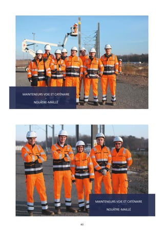 40
MAINTENEURS VOIE ET CATÉNAIRE
-
NOUÂTRE-MAILLÉ
MAINTENEURS VOIE ET CATÉNAIRE
-
NOUÂTRE-MAILLÉ
 