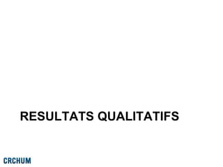 RESULTATS QUALITATIFS
 