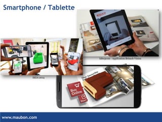 www.maubon.com 
Idée3com : Application BrisachVision 
Smartphone / Tablette 
IKEA 2014  