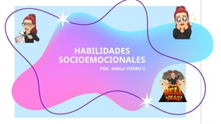 Aplicación de habilidades socioemocionales para el bienestar individual ...