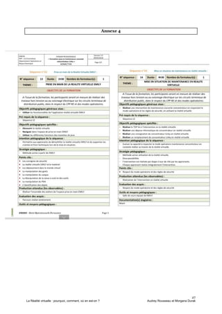 Annexe 4
27
La Réalité virtuelle : pourquoi, comment, où en est-on ? Audrey Rousseau et Morgana Durak
 