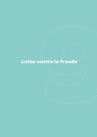 c hapitre 9   |   lutte contre la fraude




Lutte contre la fraude




                                                            165
 