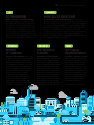 GRÂCE À L’INITIATIVE EMPLOYEES PROJECT,
BNP Paribas Cardif au Chili donne les moyens à
ses salariés d’être des acteurs du changement
dans la société civile. Depuis 2012, pour chaque
projet soutenu, une subvention de 780 euros est
allouée (soit 4 680 euros au total, en deux ans).
Un moyen efficace de lutter contre la pauvreté,
l’exclusion économique et la discrimination. Et un
vecteur de stabilité pour les employés, dont certains
soutiennent des projets depuis au moins cinq ans.
URGENCE  DÉVELOPPEMENT est un fonds
de dotation lancé par le Groupe BNP Paribas
en 2013, sous l’impulsion de BNP Paribas
Cardif, membre fondateur. Son but : fédérer
la générosité des collaborateurs du Groupe
souhaitant témoigner leur solidarité aux
victimes des urgences humanitaires dès
qu’une catastrophe se produit, ou dans
la durée, pour les crises « oubliées ».
Chaque don d’un collaborateur versé
au fonds Urgence  Développement est
doublé par BNP Paribas, et reversé aux
trois ONG avec lesquelles le fonds a noué
un partenariat : Care, Croix-Rouge française
et Médecins Sans Frontières.
DEPUIS MI-2013, CARDIF PINNACLE
donne deux jours par an à son personnel
afin qu’il puisse s’engager bénévole-
ment au sein d’associations locales.
Ainsi, un groupe de salariés bénévoles
s’est rendu au centre équestre pour
handicapés Penniwells, afin d’aider
à l’entretien du site, par exemple en
débroussaillant les clôtures. Dans le
même temps, plusieurs événements
ont été organisés (tombola, soirée
quiz…) afin de récolter des fonds pour
ce centre sportif entièrement dédié
au bien-être des cavaliers handicapés,
passionnés par la pratique équestre.
EN 2013, 40 % DU FONDS EN EUROS
de BNP Paribas Cardif faisait l’objet
d’un filtre ESG (1)
, soit plus de 35 mil-
liards d’euros. Dès 2008, 86 % des
clients validaient la démarche de
l’entreprise d’augmenter la part en
investissements responsables de ses
fonds en euros, tout en conservant la
performance financière des contrats.
Une démarche qui s’inscrit dans la
volonté du Groupe BNP Paribas de
proposer des produits d’épargne
intégrant des critères ESG.
(1) Environnement, Social et Gouvernance.
AU TRAVERS DU GREEN LEADER PROGRAM, BNP Paribas Cardif
en Corée contribue à développer le concept d’agriculture urbaine.
Depuis son lancement en 2011, le programme a permis de transformer
la vie de centaines d’enfants fréquentant des écoles et des centres
de bien-être, en lançant un concours visant à transformer leurs
espaces en miniforêts et aires de culture agricole. Soutenu
notamment par des organismes régionaux, le Green Leader Program
s’est achevé en 2013 avec l’édition d’un guide pédagogique sur
l’agriculture urbaine (estampillé du logo « BNP Paribas Cardif Korea »),
destiné à tous les petits Sud-Coréens.
DESSALARIÉSENGAGÉS
SOLIDAIRES
DEL’HUMANITAIRE
AIDEAUXCAVALIERS
HANDICAPÉS
POURDESFONDS
ENEUROSRESPONSABLES
POURL’ÉDUCATIONDESPLUSJEUNES
CHILI CORÉEDUSUD
INTERNATIONAL ROYAUME-UNI FRANCE
2021
#ENTREPRISERESPONSABLE_BNPPARIBASCARDIF
 