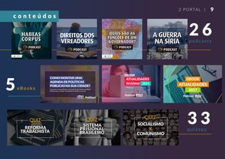 92 PORTAL |
2 6
e B ooks5
3 3qui zzes
podc asts
c o n t e ú d o s
 