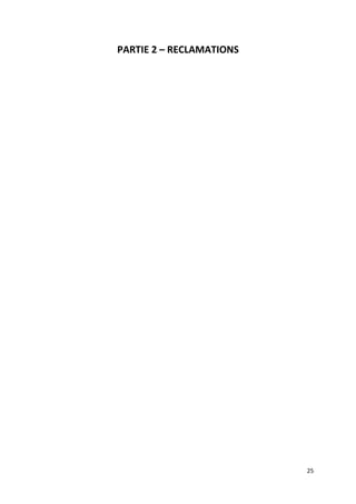 25
PARTIE 2 – RECLAMATIONS
 