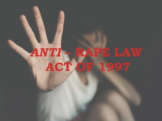 REPUBLIC ACT NUMBER 8353 OR THE ANTI-RAPE LAW | PPTX