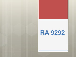 RA 9292
 