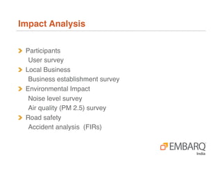 !   Participants !
User survey!
!   Local Business !
Business establishment survey !
!   Environmental Impact !
Noise leve...