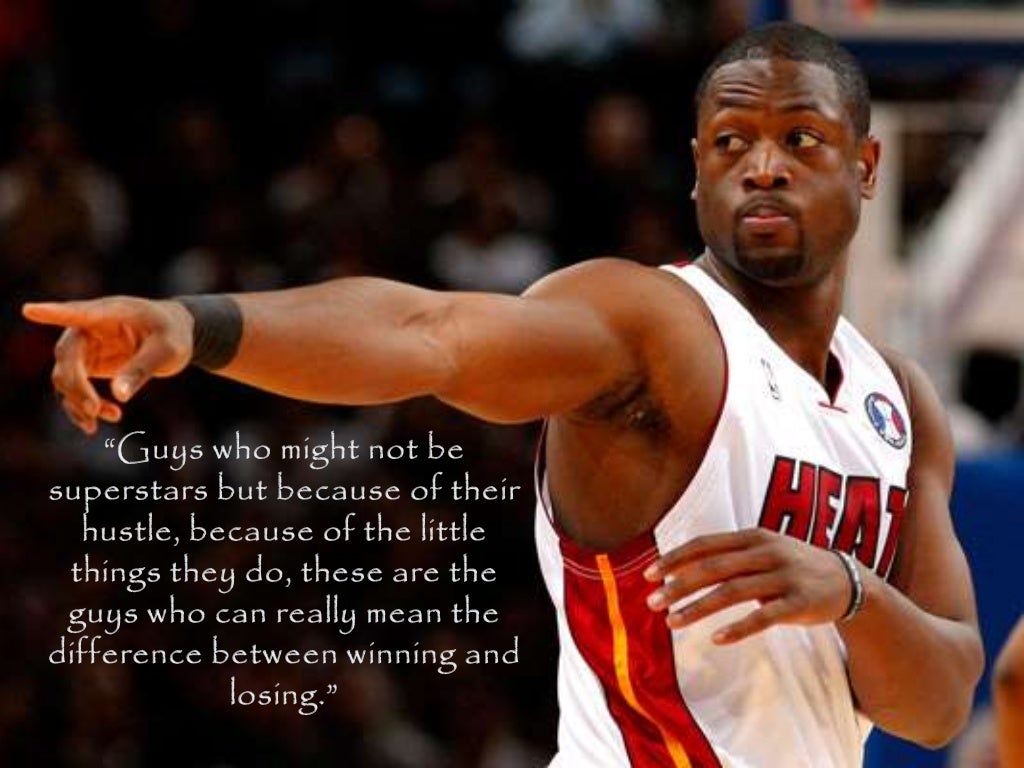 10 Inspirational Quotes from NBA Superstar, Dwyane Wade presented by