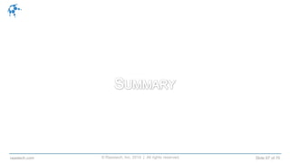 © Raastech, Inc. 2014 | All rights reserved. Slide 67 of 70raastech.com
 