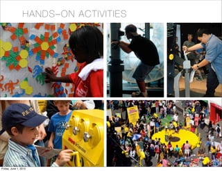 HAN DS– ON A C TI VI TI E S




Friday, June 1, 2012
 