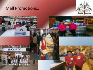 Mall Promotions..

 