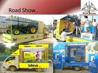 Road Show..

 
