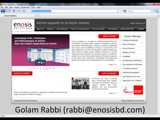 Golam Rabbi (rabbi@enosisbd.com) 