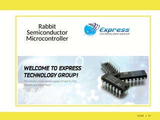 Rabbit Semiconductor Microcontrollers - Express Technology Group | PPTX