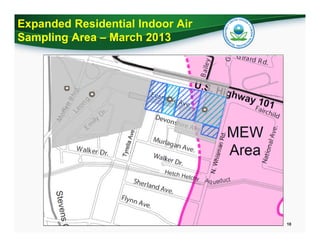 Expanded Residential Indoor Air
Sampling Area – March 2013

10

 