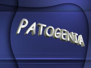PATOGENIA 
