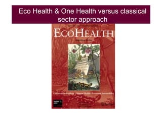 Rabies in Bali: A chronology and experience made with an EcoHealth approach for a better control of rabies