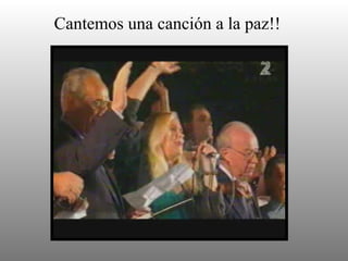 Cantemos una canción a la paz!! 