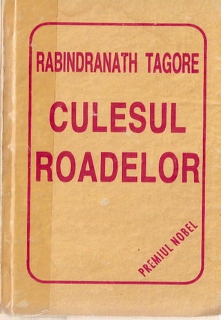 Rabindranath Tagore-Culesul roadelor