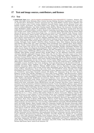 20 17 TEXT AND IMAGE SOURCES, CONTRIBUTORS, AND LICENSES
17 Text and image sources, contributors, and licenses
17.1 Text
• Rabindranath Tagore Source: http://en.wikipedia.org/wiki/Rabindranath_Tagore?oldid=663823217 Contributors: Eloquence, Mav,
Clasqm, Andre Engels, Caltrop, Montrealais, Olivier, Leandrod, Stevertigo, Hfastedge, Paul Barlow, DopeﬁshJustin, Fuzzie, Yann, Delir-
ium, Skysmith, Paul A, Ahoerstemeier, TUF-KAT, Александър, Error, Sray, Charles Matthews, Dcoetzee, Zoicon5, Tpbradbury, Paul-
L~enwiki, Jose Ramos, Lumos3, Fredrik, Goethean, Modulatum, Chancemill, Pjedicke, Llavigne, Sverdrup, Hemanshu, Texture, Auric,
Rrjanbiah, JackofOz, JerryFriedman, Alan Liefting, Pulokito, Centrx, Nichalp, Curps, Michael Devore, Mboverload, Ragib, Golbez,
Utcursch, LordSimonofShropshire, Alexf, Metlin, LiDaobing, Quadell, MisﬁtToys, Mukerjee, Zbd, SimonArlott, Necrothesp, Fashion-
Nugget, Mschlindwein, Trilobite, Jojo1000, D6, Freakofnurture, Venu62, JoshuaNewman, Johan Elisson, Groucho~enwiki, Rich Farm-
brough, Bender235, LordGulliverofGalben, CanisRufus, Maclean25, Friedrichhajji, Kwamikagami, Shanes, Mark R Johnson, Jough, Sole
Soul, Atomique~enwiki, Viriditas, Cmdrjameson, Cavrdg, ‫ריינהארט‬ ‫,לערי‬ Darwinek, Idleguy, Haham hanuka, Ranveig, Jumbuck, Rashed,
Sherurcij, Ben davison, Arthena, Wiki-uk, Keenan Pepper, Riana, Axl, Echuck215, Snowolf, Wtmitchell, Velella, Tauwasser, Vcelloho,
Kaushik twin, Mosesofmason, Japanese Searobin, Angr, Richard Arthur Norton (1958- ), Woohookitty, FeanorStar7, Ganeshk, Urnonav,
Deeahbz, Shmitra, Schzmo, Dangerous-Boy, Blacksun, Harac, SDC, Palica, Graham87, BD2412, David Levy, Kbdank71, Dpr, Dwai-
payanc, Rjwilmsi, Gamesmasterg9, Koavf, Syndicate, TheRingess, MZMcBride, Mikem, Peripatetic, Brighterorange, Yug, Afterwriting,
The wub, Bhadani, Tbone, Sango123, Aveekbh, Titoxd, FlaBot, RobertG, GnuDoyng, Getaﬁx, Hottentot, ApprenticeFan, Czar, Sstrader,
Piniricc65, David Haberlah, Chobot, K2wiki, Bgwhite, Dj Capricorn, Chaldar, YurikBot, Wester, Deeptrivia, RussBot, Ericorbit, Gaius
Cornelius, TheGrappler, Srini81, Knyght27, NawlinWiki, Msikma, Pterodactyler, Dijxtra, Welsh, SivaKumar, Howcheng, BirgitteSB,
Daniel Mietchen, Jpbowen, KEK, Tony1, Supten, SameerKhan, Zirland, Ormanbotanigi, Samir, Gadget850, Bota47, BraneJ, Sahodaran,
Fallout boy, Chesnok, Joshmaul, Debasish Dey, Shyam, Whobot, Curpsbot-unicodify, SuperJumbo, Garion96, Kungfuadam, Kalloor,
GrinBot~enwiki, Gaudio, Zvika, That Guy, From That Show!, Harthacnut, Sardanaphalus, SmackBot, YellowMonkey, Hikingdom, Clas-
sicﬁlms, Saravask, Prodego, InverseHypercube, KnowledgeOfSelf, Melchoir, Jagged 85, Thunderboltz, Stephensuleeman, Cessator, Fnfd,
ERcheck, Cowman109, Chetankjain, MK8, MalafayaBot, Mallarme, Silly rabbit, UdayanBanerjee, Roscelese, SchﬁftyThree, ImpuMozhi,
Miguel Andrade, Josteinn, 39039820right, DHN-bot~enwiki, CJGB, Rama’s Arrow, Mainak, Sudar, Tsca.bot, ISKapoor, Writtenright,
OrphanBot, Jajhill, Khoikhoi, Dreadstar, RandomP, M.Kris, WoodElf, DMacks, Tim riley, DKEdwards, Clicketyclack, Ohconfucius,
Amartyabag, SashatoBot, ArglebargleIV, Eekyeesh, Siva1979, Srikeit, John, The idiot, Mystìc, Green Giant, Capmo, Le Grey, Pseudo-
Sudo, Yogesh Khandke, OMHalck, Tarikur, BillFlis, Beetstra, Dhriti1, Ferhengvan, SandyGeorgia, AdultSwim, Midnightblueowl, Am-
buj.Saxena, Pramanick, MTSbot~enwiki, Hu12, Arnabik9, Greetj, Shammy du, Thinker2006, AFACI, Bharatveer, Phoenixrod, Tawker-
bot2, Srinivasaraju, Mishrasknehu, INkubusse, KNM, Joey80, CmdrObot, Randhirreddy, Drinibot, Kylu, Reahad, Wilanthule, WeggeBot,
Neelix, Marosha, Ministerpumpkin, Saif tinku, Fletcher, Vinwe, Yaris678, Cydebot, MWaller, Christian75, Arvind Iyengar, DumbBOT,
DBaba, Brad101, Telitnetwork, DLBerek, Maziotis, Gimmetrow, Jnmansai, Thijs!bot, DGX, Gordon Freeman101, Adolf2000, Epbr123,
Crunch&Roll, Armanaziz, Headbomb, Tapir Terriﬁc, Sambhaonaa, NotALizard, BehnamFarid, Escarbot, RetiredUser124642196, An-
tiVandalBot, P.K.Niyogi, Noroton, Vanjagenije, Cjs2111, PhJ, Maksud3, MECU, Jordan Rothstein, Wahabijaz, JAnDbot, Deﬂective,
Ekabhishek, Bakasuprman, MER-C, Rueben lys, PhilKnight, MSBOT, Rothorpe, Tarif Ezaz, Magioladitis, Connormah, WolfmanSF,
Professor marginalia, Xn4, AtticusX, JNW, Praveenp, Nyttend, Gobbit, WhatamIdoing, Tuncrypt, Jeroje, Mkdw, Emirbachir, Dharmad-
hyaksha, DerHexer, Tuhinsubhrakonar, Warrior of light~enwiki, Pleather, $01734071290912$, Aubaskar, MartinBot, Cfrydj, NAHID,
Kumarilabhatta, Keith D, Getavik, CommonsDelinker, AgarwalSumeet, Fconaway, DBlomgren, Gnanapiti, J.delanoy, Abecedare, DrKier-
nan, Fowler&fowler, Arparag, Hdpal, Tokyogirl79, Linuxmatt, SJP, Madhava 1947, Potatoswatter, Treisijs, Ross Fraser, Idioma-bot,
Redtigerxyz, Sazzadur, Deor, VolkovBot, AlnoktaBOT, JL12~enwiki, Philip Trueman, TXiKiBoT, TathD, Mercurywoodrose, Vipinhari,
Marcus334, Rei-bot, GcSwRhIc, Sankalpdravid, Kabirferdous, GhanaDa, Proteins, FFMG, Dirkbb, Adysun5, Spinningspark, Nads93uk,
Nondeterministic, Ceranthor, Ramonﬂynn, Cindamuse, Ptelford, Sidhu Jyatha, Batbuddy875, Janas~enwiki, Arjun024, AdRock, Karkian,
SieBot, Waldhorn, Moonriddengirl, BotMultichill, Sorrytobotheryou, Markotax, Grassed, Austy351, Yerpo, Mimihitam, Anuragp85,
Tapoarya, CarolynETaylor, Harry~enwiki, Nilredoy, Creative ayon, Madhavacharya, Svick, Aumnamahashiva, LonelyMarble, Akarkera,
Msrasnw, Maralia, Sitush, Randy Kryn, Francvs, ImageRemovalBot, Zer0431, Martarius, Mehzabin ahmed, ClueBot, LAX, The Thing That
Should Not Be, EoGuy, Azzad.mahdzir, Drmies, Mild Bill Hiccup, Uncle Milty, Niceguyedc, Ottava Rima, Coasilve, Sudiptakiran, Jea-
nenawhitney, Excirial, Simonmckenzie, Gobeshock Gobochondro Gyanotirtho, Vivecius, NuclearWarfare, Qnkhawar, Arjayay, Jotterbot,
Florentine Rastello, Thingg, Sarindam7, Apparition11, Indopug, Liberal Humanist, Nafsadh, DumZiBoT, Meliyap, XLinkBot, GDibyendu,
Addbot, Luna Imper, Manuel Trujillo Berges, Shawisland, Vejvančický, Lal Salaam, NicholasSThompson, Jncraton, Sroy1947, Smarter1,
Bazaan, Jonoikobangali, CarTick, LinkFA-Bot, Sum4me, Numbo3-bot, Lightbot, OlEnglish, Teles, Zorrobot, Sandeep gautam05, Ben Ben,
Luckas-bot, Yobot, Themfromspace, Pectore, Hinio, Edoo verysweet, , Universal Life, AnomieBOT, AmritasyaPutra, Rubinbot,
Tuzzig1, JackieBot, AdjustShift, Flewis, Mahmudmasri, Citation bot, RCFrancis, Vbkimi, Dewan357, ArthurBot, Duvallsquotes, Xqbot,
Ibrahim khan ali, S h i v a (Visnu), Apothecia, Philip sheldrake, WikiReverter, Mnnlaxer, Ryomaandres, Millahnna, Uttam Pal, HFret,
Anonymous from the 21st century, Dragonzz, I.U.Parlar, GrouchoBot, Micione, Nayvik, Ananyapaul, Omnipaedista, RibotBOT, SassoBot,
Mukuts, ElizaS, Chandan Guha, Shadowjams, Ecpe, Green Cardamom, FrescoBot, Unspokentruth, LucienBOT, Unitanode, Gopaljirai,
Amartya ray2001, BoundaryRider, Citation bot 1, Bikramvaskar, Vanished user indfoijwe3ty, Marixist101, SpacemanSpiﬀ, Richard Rein-
hardt, SriSuren, SFanta, Alonso de Mendoza, RedBot, MastiBot, Wikitanvir, Fixer88, Nijgoykar, Subhamrony, Plasticspork, Jauhienij,
TobeBot, Trappist the monk, BengaliHindu, Dinamik-bot, Vrenator, Hristo.Hr, Jethwarp, Aurorion, Rashalna, PleaseStand, Satdeep Gill,
Tbhotch, Reach Out to the Truth, David.sarkar, Umran Chowdhury, DARTH SIDIOUS 2, RjwilmsiBot, DRAGON BOOSTER, WildBot,
Slon02, Steve03Mills, Shalinkwr, Mitprat, EmausBot, Orphan Wiki, Holdeshobuj, Paleolithic1288, Dheemahi, WikitanvirBot, Debjato,
Sukumar Ray, Stephencole2, Bryonmorrigan, Kkm010, The Madras, Eugenio Hansen, OFS, ZéroBot, Paolo84, Trinanjon, Subhom.mitra,
Mar4d, Overvital1288, Averaver, QEDK, Avinashmaurya, Rangakuvara, Austin1231austin, Shreya 4 Mehra, ChuispastonBot, Srujanku-
mar88, Helpsome, ClueBot NG, Smtchahal, Ekkavi, Kelli.hansen, Cloverleaf01, Mundugumor, Movses-bot, Rossi101, Florence foucault,
Frietjes, Patrick emerson, Alex-engraver, Hazhk, Murphy dean, CaroleHenson, Mohd. Toukir Hamid, Sabujeinstein, Rumelasengupta,
Adityan bhadra, Sudiptamunsi, Webmaestro365, Helpful Pixie Bot, Armunalam, GeoﬀreySuchart, Partha ban, Titodutta, Neerajrkrish,
BG19bot, Sritamonline, Gurt Posh, Mahzabinliza, Thecrookedbookshelf, Jim35meyers, Lifeformnoho, Snow Rise, Solomon7968, Ravbsu,
Lowlova, Maahmaah, Smmmaniruzzaman, Ezaid Fabber, Pirehelokan, Tamravidhir, BattyBot, Dav subrajathan.357, Arr4, Logatorial,
SD5bot, 23 editor, JYBot, Boseritwik, BrightStarSky, Dexbot, Kmzayeem, Surge elec, 25 Cents FC, Abitoby, Periglio, ਰਾਜੇਨ੍ਦ੍ਰ ਸਿੰਘ,
Beckmanse, Leemon2010, Wikirishiaacharya, Vanished user kjn lsr35kjhwertsek4, Royroydeb, Vegetarianra025, Johnkishore, Sagarika18,
Ugog Nizdast, Nikhilmn2002, বিজয় চক্রবর্তী, Adirlanz, Liz, ITeachThem, AkhilKumarPal, Uck22, Roja1971, Leelakrishna86, Happiest
persoN, Mouryan, William Edward Marvolo Reddle, Ashutosh4422, Tanns.25630, FACBot, ArNab MACHO ROCKSS, Omio Asad,
Bertilone, RajatTikmany, Sqizcm, Ankush 89 and Anonymous: 589
 