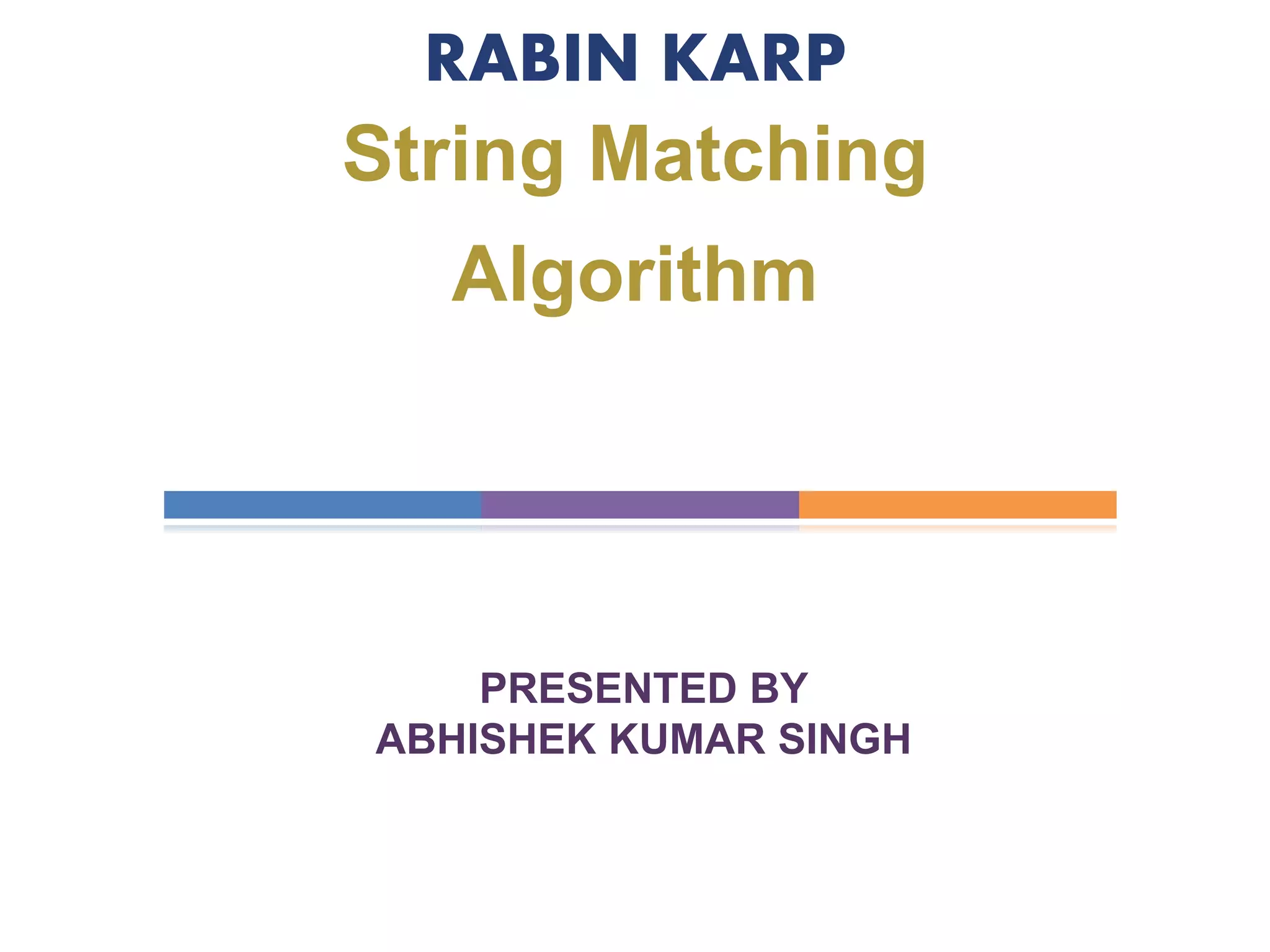 RABIN KARP ALGORITHM STRING MATCHING | PPT