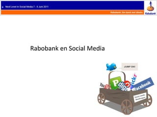Rabobank en Social Media
 