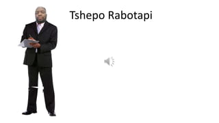 Tshepo Rabotapi
 