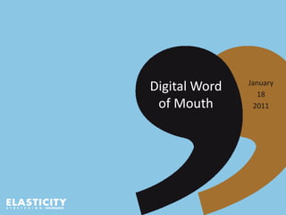 Digital Word of Mouth January 18 2011 