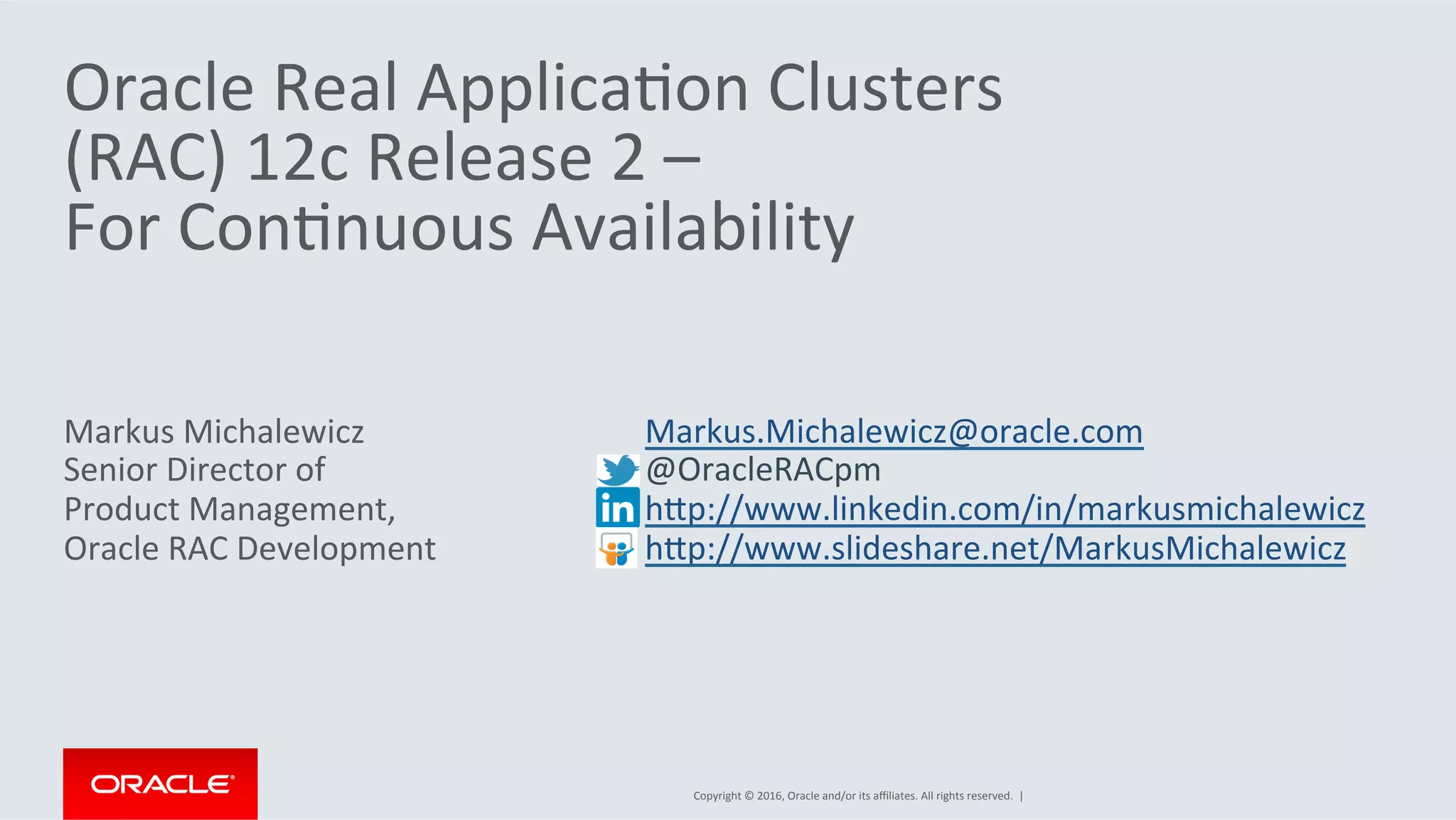 Oracle RAC 12c Rel. 2 for Continuous Availability | PPT