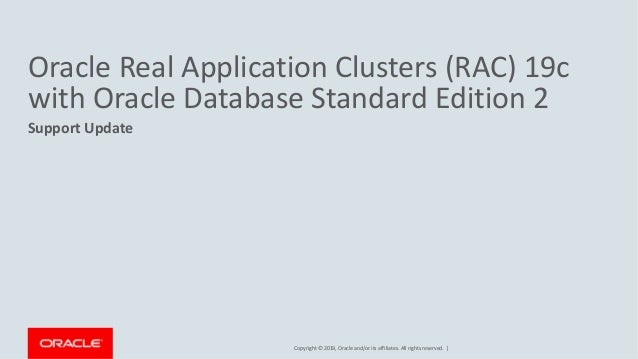 Oracle Rac 19c With Standard Edition Se 2 Support Update