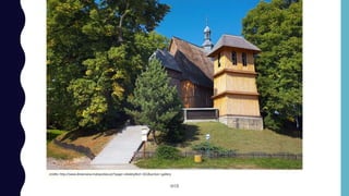 WSB
źródło: http://www.drewniana.malopolska.pl/?page=obiekty&id=161&action=gallery
 