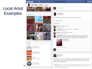 Local Artist
Examples




               Response Interactive LLC © 2013   04/02/13
 