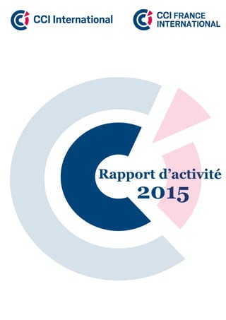 Rapport d’activité
2015
 