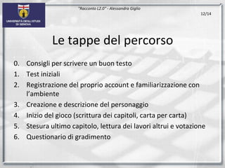 Social community"Racconto L2.0" - Alessandra Giglio9/14