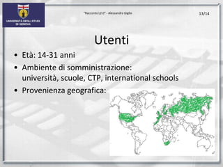 Perché Racconto L2.0?"Racconto L2.0" - Alessandra Giglio10/14