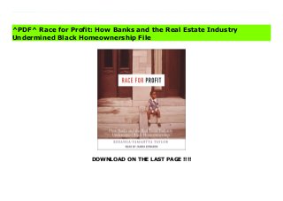 DOWNLOAD ON THE LAST PAGE !!!!
^PDF^ Race for Profit: How Banks and the Real Estate Industry Undermined Black Homeownership Ebook By the late 1960s and early 1970s, reeling from a wave of urban uprisings, politicians finally worked to end the practice of redlining. Reasoning that the turbulence could be calmed by turning Black city-dwellers into homeowners, they passed the Housing and Urban Development Act of 1968, and set about establishing policies to induce mortgage lenders and the real estate industry to treat Black homebuyers equally. The disaster that ensued revealed that racist exclusion had not been eradicated, but rather transmuted into a new phenomenon of predatory inclusion. 'RACE FOR PROFIT' uncovers how exploitative real estate practices continued well after housing discrimination was banned. The same racist structures and individuals remained intact after redlining's end, and close relationships between regulators and the industry created incentives to ignore improprieties. Meanwhile, new policies meant to encourage low-income homeownership created new methods to exploit Black homeowners. The federal government guaranteed urban mortgages in an attempt to overcome resistance to lending to Black buyers - as if unprofitability, rather than racism, was the cause of housing segregation. Bankers, investors, and real estate agents took advantage of the perverse incentives, targeting the Black women most likely to fail to keep up their home payments and slip into foreclosure, multiplying their profits. As a result, by the end of the 1970s, the nation's first programs to encourage Black homeownership ended with tens of thousands of foreclosures in Black communities across the country. The push to uplift Black homeownership had descended into a goldmine for realtors and mortgage lenders, and a ready-made cudgel for the champions of deregulation to wield against government intervention of any kind.Narrating the story of a sea-change in housing policy and its dire impact on African Americans,
'RACE FOR PROFIT' reveals how the urban core was transformed into a new frontier of cynical extraction.RUNNING TIME ? 12hrs. and 29mins.©2019 Keeanga-Yamahtta Taylor (P)2020 Tantor
^PDF^ Race for Profit: How Banks and the Real Estate Industry
Undermined Black Homeownership File
 