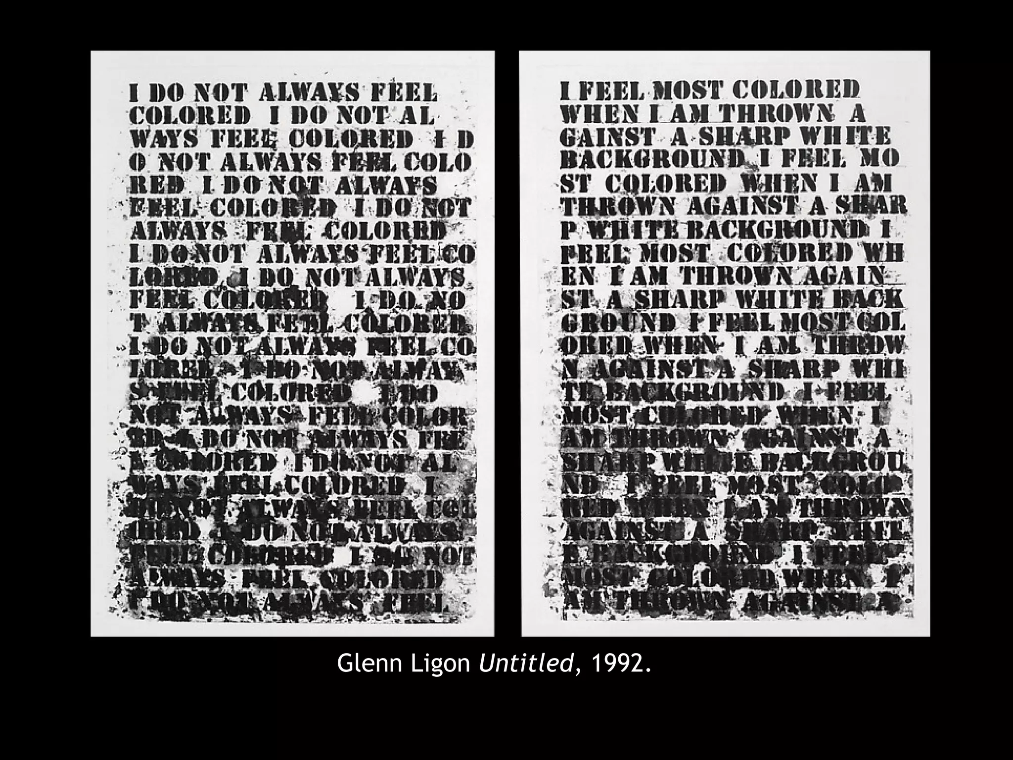 Glenn Ligon Untitled, 1992.