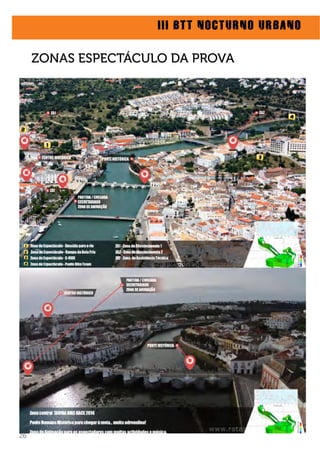 III BTT NOCTURNO URBANO
ZONAS ESPECTÁCULO DA PROVA
26
 