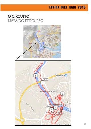 TAVIRA BIKE RACE 2015
O CIRCUITO
MAPA DO PERCURSO
27
 