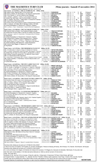 MAURITIUS HORSE RACING PROGRAMME- 39ème journée - Samedi 15 novembre ...
