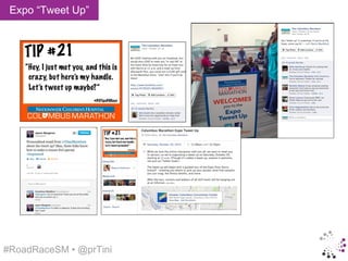Expo “Tweet Up”




#RoadRaceSM • @prTini
 
