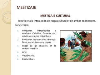 EVANGELIZACIONLa llegada del español al continente tuvo claras connotaciones religiosas. La Corona se había comprometido con el papado a predicar el cristianismo y convertir a los indígenas americanos. Esto provocó una tensión permanente entre los conquistadores, que no veían a los nativos como un sujeto de evangelización sino como mano útil para explotar las riquezas; y la Iglesia, que asumía la defensa de los derechos y la protección de los aborígenes al considerarlos hijos de Dios y súbditos del rey.		No obstante, este respeto de la Iglesia no incluía el respeto por las propias creencias religiosas de los nativos.Las primeras órdenes religiosas que llegaron a América fueron, por lo tanto, de caráctermisionero. Junto con la evangelización, estos sacerdotes de convirtieron en los primeros educadores y hombres de ciencia que pisaban el continente.		Un ejemplo de protección a los indígenas es el sacerdote domínico Bartolomé de las Casas que se opone al abuso en el sistema de encomiendas. Él contribuye a la dictación de normas de protección a los indígenas (Leyes Nuevas de las Indias, 1542)